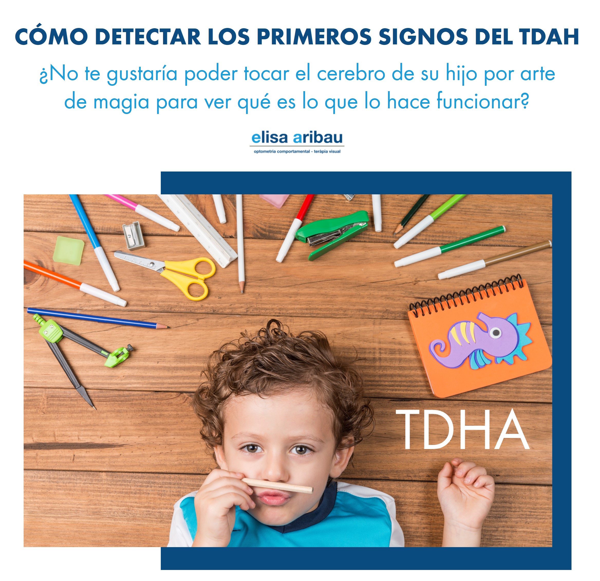 Cómo Detectar los Primeros Signos del TDAH